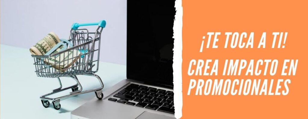 Crea impacto en promocionales