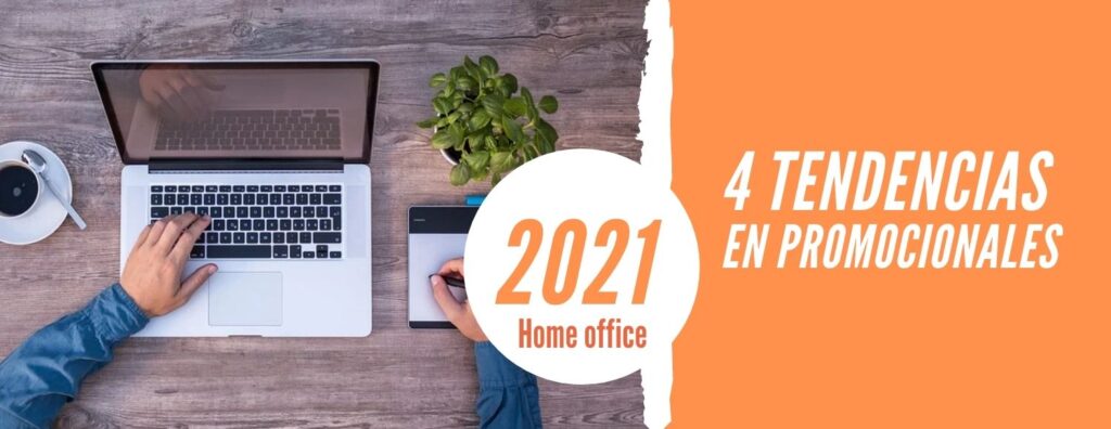 Tendencias en promocionales para home office